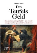 Cover: Des Teufels Geld - FinanzBuch Verlag