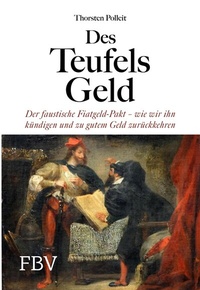 Abbildung von: Des Teufels Geld - FinanzBuch Verlag