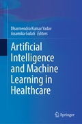 Cover: Artificial Intelligence and Machine Learning in Healthcare - Springer