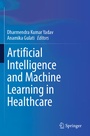 Cover: Artificial Intelligence and Machine Learning in Healthcare - Springer