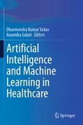 Cover: Artificial Intelligence and Machine Learning in Healthcare - Springer