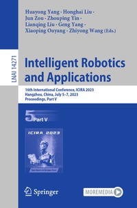 Enlarge image Cover: Intelligent Robotics and Applications - Springer