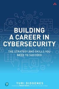 Enlarge image Cover: Building a Career in Cybersecurity - Addison Wesley