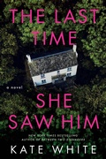Cover: The Last Time She Saw Him - HarperCollins
