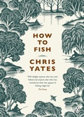 Cover: How to Fish - Penguin Books Ltd