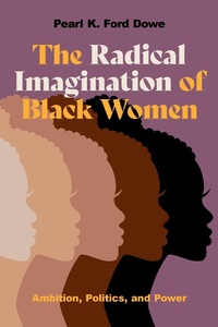 Abbildung von: The Radical Imagination of Black Women - OUP eBook