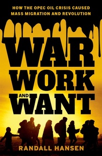 Enlarge image Cover: War, Work, and Want - OUP eBook
