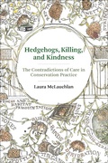 Cover: Hedgehogs, Killing, and Kindness - MIT Press