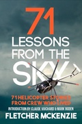 Cover: 71 Lessons From The Sky: Civilian Helicopters - Squabbling Sparrows Press