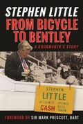 Cover: From Bicycle to Bentley, A Bookmaker's Story - White Owl