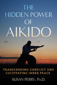 Enlarge image Cover: The Hidden Power of Aikido - Park Street Press