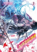 Cover: DUNGEON DIVE: Aim for the Deepest Level Volume 4 (light Novel) - J-Novel Club