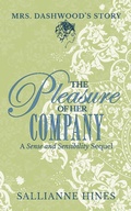 Cover: The Pleasure of Her Company - Sallianne Hines