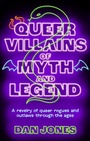 Bild: Queer Villains of Myth and Legend - Radar