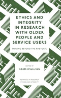 Cover: Ethics and Integrity in Research with Older People and Service Users - Emerald Publishing Limited