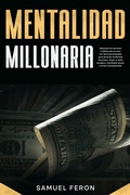 Cover: Mentalidad Millonaria - Publishdrive