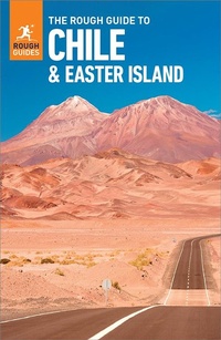 Abbildung von: The Rough Guide to Chile & Easter Island: Travel Guide eBook - ROUGH GUIDES