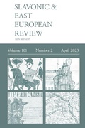 Cover: Slavonic & East European Review (101 - Modern Humanities Research Association