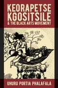Cover: Keorapetse Kgositsile & the Black Arts Movement - De Gruyter