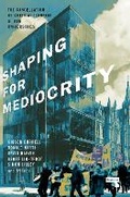 Cover: Shaping for Mediocrity - Watkins Publishing