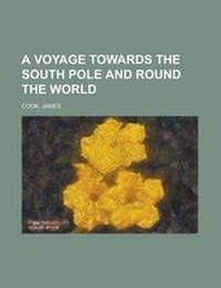 Abbildung von: A Voyage Towards the South Pole and Round the World Volume 2 - Rarebooksclub.com
