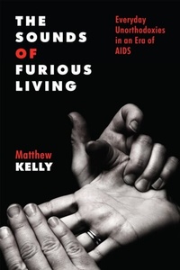 Abbildung von: The Sounds of Furious Living - Rutgers University Press