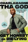 Cover: Get Honest or Die Lying - Simon + Schuster LLC