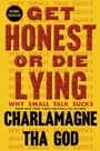Cover: Get Honest or Die Lying - Atria/Black Privilege Publishing