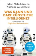 Cover: Was kann und darf K&uuml;nstliche Intelligenz? - Piper ebooks