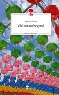 Cover: Viel zu aufregend. Life is a Story - story.one - story.one publishing