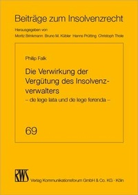 Abbildung von: Die Verwirkung der Vergütung des Insolvenzverwalters - RWS