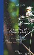 Cover: Aufhebung der Schwerkraft - Edition Noack & Block