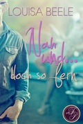 Cover: Nah und ... doch so fern - Wild Books by Latos Verlag