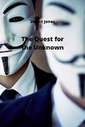Cover: The Quest for the Unknown - Stuart Jones