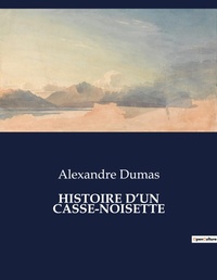 Abbildung von: Histoire d'Un Casse-Noisette - Culturea