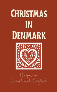 Abbildung von: Christmas in Denmark - Coledown Bilingual Books