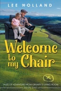 Cover: Welcome to My Chair - Brilliant Books Literary