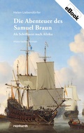 Cover: Die Abenteuer des Samuel Braun - Reinhardt, Friedrich