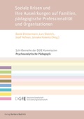 Cover: Soziale Krisen und ihre Auswirkungen auf Familien, p&auml;dagogische Professionalit&auml;t und Organisationen - Verlag Barbara Budrich