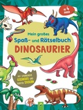 Cover: Mein gro&szlig;es Spa&szlig;- und R&auml;tselbuch Dinosaurier - Schwager & Steinlein
