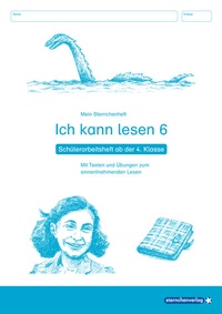 Abbildung von: Ich kann lesen 6 - Schülerarbeitsheft ab der 4. Klasse - sternchenverlag