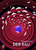 Cover: Franz Kafka: Der Bau - Edition Hibana