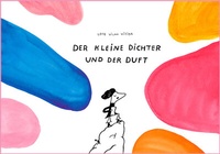 Abbildung von: Der kleine Dichter und der Duft - Mirabilis