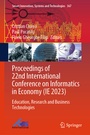 Cover: Proceedings of 22nd International Conference on Informatics in Economy (IE 2023) - Springer