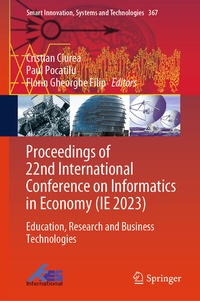 Enlarge image Cover: Proceedings of 22nd International Conference on Informatics in Economy (IE 2023) - Springer
