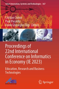 Enlarge image Cover: Proceedings of 22nd International Conference on Informatics in Economy (IE 2023) - Springer