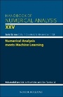 Cover: Numerical Analysis meets Machine Learning: Volume 25 - North-Holland