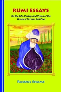 Abbildung von: Rumi Essays - Rumi Publications / Rumi Poetry Club
