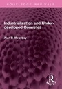 Cover: Industrialization and Under-developed Countries - Routledge