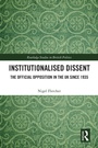 Cover: Institutionalised Dissent - Routledge